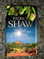 Patricia Shaw, Im Tal der Mangobäume, Buch, neu Baden-Württemberg - Villingen-Schwenningen Vorschau