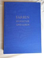 Farben in Kultur und Leben, Farbenfabriken Bayer München - Untergiesing-Harlaching Vorschau