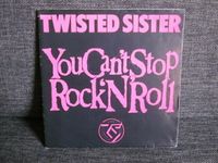 Twisted Sister " You Can`t Stop Rock`n`Roll " 7" inch Single Bonn - Nordstadt  Vorschau