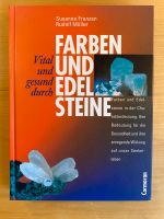 Vital und gesund durch  FARBEN UND EDELSTEINE gebunden neuw. Rheinland-Pfalz - Trier Vorschau