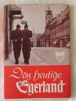 Buch"Das heutige Egerland" aus dem Jahr 1957 Bayern - Pliening Vorschau