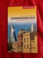 Aserbaidschan  Trescher Verlag Sachsen - Bautzen Vorschau