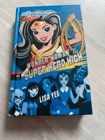 Buch Wonder Woman auf der Super Hero High ab 9 Jahren Lisa Xee Hessen - Hünfeld Vorschau