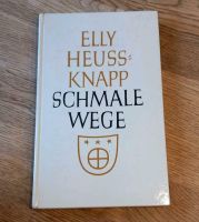 Schmale Wege   Buch von Elly Heuss- Knapp Baden-Württemberg - Biberach Vorschau