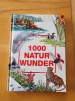 1000 Natur-Wunder Gebundene Ausgabe 5 € Rheinland-Pfalz - Osann-Monzel Vorschau
