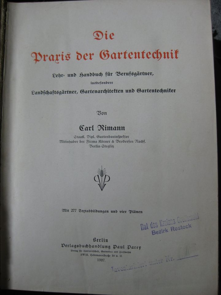 Die Praxis der Gartentechnik Carl Rimann Lehr- und Handbuch 1927 in Rostock