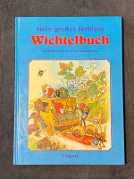 Kinderbuch - Mein großes farbiges Wichtelbuch Dresden - Striesen-Ost Vorschau