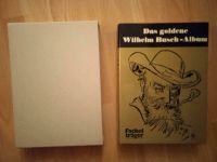 Das goldene Wilhelm Busch Album Buch 18. Auflage 1984 wie neu Niedersachsen - Laatzen Vorschau