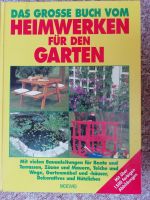 Das große Buch vom Heimwerken für den Garten Sachsen-Anhalt - Wolmirsleben Vorschau