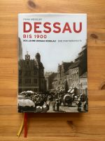 Buch Dessau bis 1900 - 800 Jahre Dessau Eine Stadtgeschichte Berlin - Mitte Vorschau