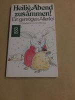 Heilig Abend zusammen! Uwe Wandrey ein garstiges Allerlei Lübeck - St. Lorenz Nord Vorschau