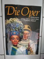 Die Oper Westermanns farbiger Führer durch Operette, Musical, etc Hamburg-Nord - Hamburg Alsterdorf  Vorschau