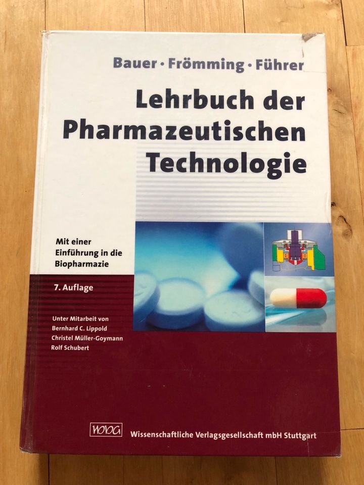 Bauer, Frömming, Führer: Lehrbuch der Pharmzeutischen Technologie in München