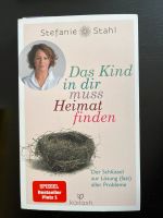 Buch Das Kind in dir muss Heimat finden Stefanie Stahl Rheinland-Pfalz - Birkenfeld Vorschau