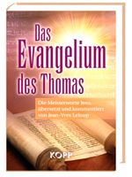 Das Evangelium des Thomas Ein Evangelium, das nicht in der Bibel Nordrhein-Westfalen - Sankt Augustin Vorschau