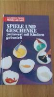 Buch / Spiele und Geschenke preiswert mit Kindern gebastelt Bayern - Schwandorf Vorschau