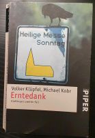 Volker Klüpfel, Michael Kobr: Erntedank. Ein Allgäu-Krimi Stuttgart - Sillenbuch Vorschau