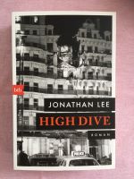 Jonathan Lee: High Dive / ungelesen Nordrhein-Westfalen - Mülheim (Ruhr) Vorschau