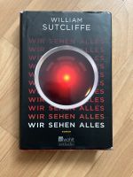 Wie sehen alles - William Sutcliffe Dortmund - Kirchderne Vorschau