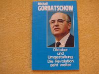 Michail Gorbatschow Oktober & Umgestaltung Revolution geht weiter Thüringen - Nordhausen Vorschau