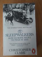 Christopher Clark The Sleepwarkers How Europe (Die Schlafwandler) München - Schwabing-West Vorschau