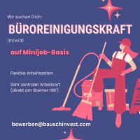 Reinigungskraft für Büro Bremen-Mitte - Bahnhofsvorstadt  Vorschau