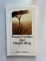 Paulo Coelho - Der Fünfte Berg Bayern - Bamberg Vorschau