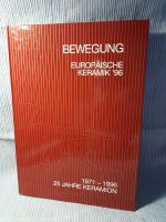 Keramion - 25 Jahre - Bewegung - Europäische Keramik 1996 Niedersachsen - Stadthagen Vorschau