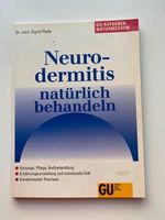 Neurodermitis natürlich behandeln von Dr. med. Sigrid Flade Brandenburg - Potsdam Vorschau