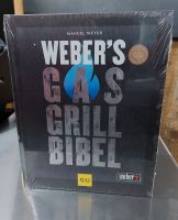 Weber's Gasgrillbibel Grillbuch Neu Niedersachsen - Gnarrenburg Vorschau