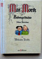 Buch Max & Moritz Bubengeschichte in sieben Streichen L. Edition Niedersachsen - Lüneburg Vorschau