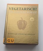 Vegetarisch! Das Goldene von GU, Kochbuch Baden-Württemberg - Rielasingen-Worblingen Vorschau