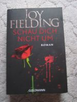 Joy Fielding "Schau dich nicht um" Brandenburg - Finsterwalde Vorschau