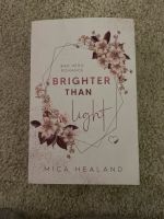 Buch - Brighter than light von Mica Healand Hessen - Bruchköbel Vorschau