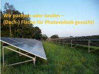 (Dach-) Fläche für Photovoltaik gesucht – Pacht oder Kauf! Sachsen-Anhalt - Wasserleben Vorschau