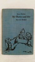 Als Mutter noch lebte / Peter Dörfler / 1928 / Buch / Altdeutsch Rheinland-Pfalz - Morbach Vorschau