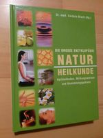 Die große Enzyklopädie NATUR-Heilkunde - DuMont Verlag  400Seiten Schleswig-Holstein - Oldenburg in Holstein Vorschau