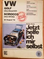 Jetzt helfe ich mir selbst - VW Golf, Scirocco ab August '78 Baden-Württemberg - Göppingen Vorschau