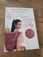 Du bist die beste Mama für dein Baby Buch Bayern - Neunburg Vorschau
