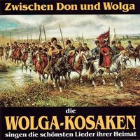 CD Die Wolga-Kosaken Zwischen Don und Wolga Hessen - Wiesbaden Vorschau