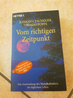 TB Paungger Poppe "Vom richtigen Zeitpunkt" Mondkalender Baden-Württemberg - Bötzingen Vorschau
