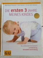 Die ersten 3 Jahre meines Kindes GU Verlag Brandenburg - Wilhelmshorst Vorschau