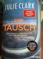 Julie Clark - Der Tausch Schleswig-Holstein - Latendorf Vorschau