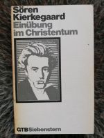 Sören Kierkegaard "Einübung im Christentum" Nordrhein-Westfalen - Hattingen Vorschau