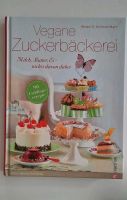 Buch - Vegane Zuckerbäckerei -ohne Milch,Butter,Ei - NEU Schwerin - Gartenstadt - Ostorf Vorschau