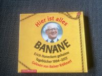 Hörbuch. Hier ist alles Banane. Honeckers geheime Tagebücher. Kiel - Suchsdorf Vorschau