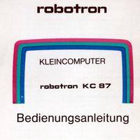 DDR "Robotron" Dresden Kleincomputer KC 87 Anleitung Original+CD Bayern - Fuchstal Vorschau