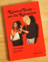 Kerler Mint – Kriminaltango um die Kokosnuss Bayern - Burgthann  Vorschau