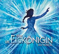 SUCHE Die Eiskönigin - Das Musical / CD Schleswig-Holstein - Albersdorf Vorschau