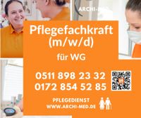 Pflegefachkraft (m/w/d) für Einsatz in einer WG! Niedersachsen - Langenhagen Vorschau